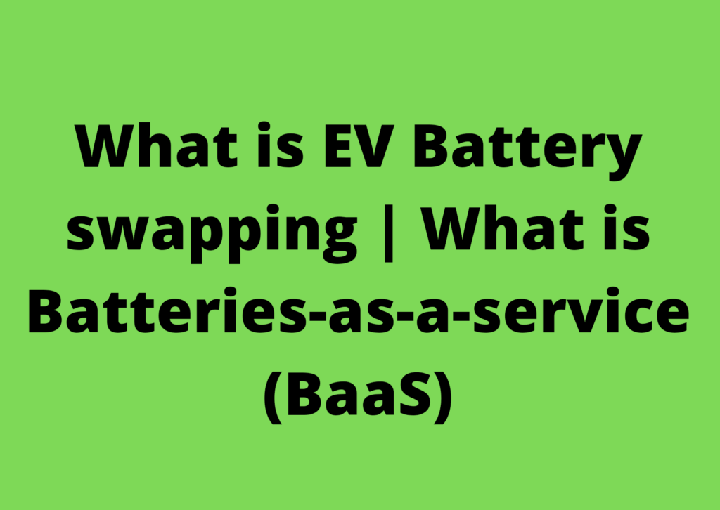 What is Battery as service BaaS