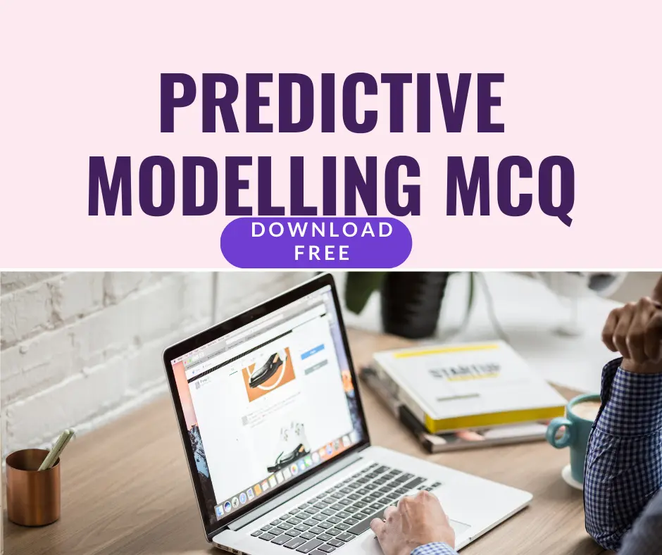 200 MCQ on Predictive modelling